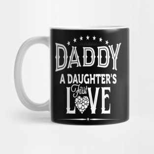 Daughter First Love Fathers Day Mug